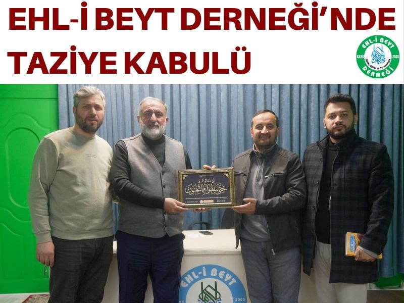 KARS EHL-İ BEYT DERNEĞİNDE TAZİYE KABULÜ